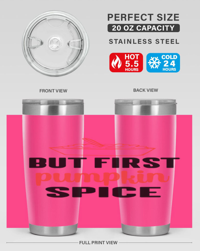 But first pumpkin spice 55#- fall- Tumbler