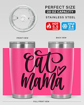 Cat Mama Style 83#- cat- Tumbler