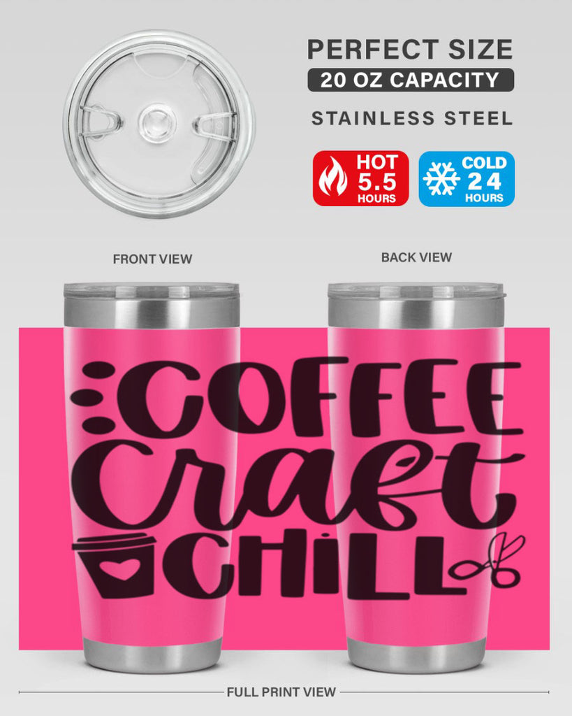 Coffee Craft Chill 42#- crafting- Tumbler