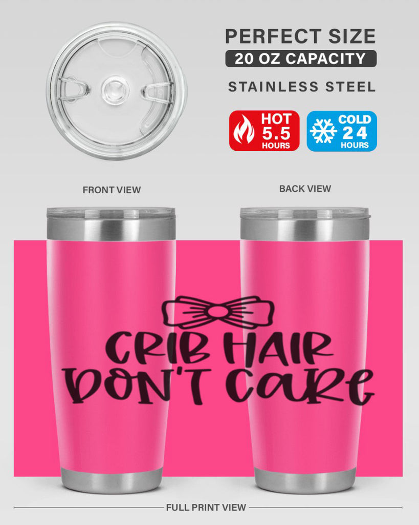 Crib Hair Dont Care Style 103#- baby- tumbler