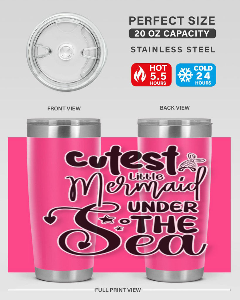 Cutest Little Mermaid Under The 98#- mermaid- Tumbler