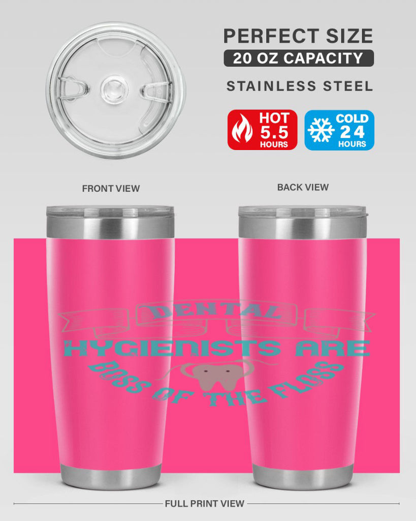 Dental hygienists are Style 48#- dentist- tumbler