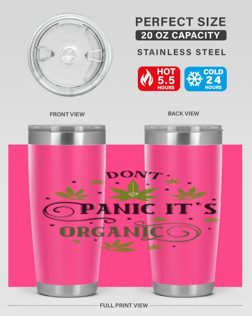 Dont Panic Its Organic 71#- marijuana- Tumbler