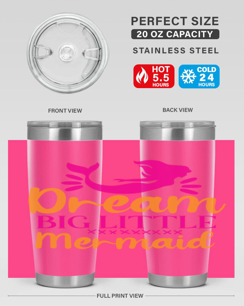 Dream Big Little Mermaid 117#- mermaid- Tumbler