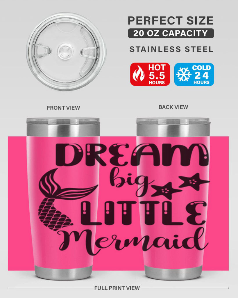Dream big little Mermaid 131#- mermaid- Tumbler