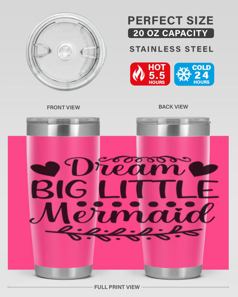Dream big little mermaid 124#- mermaid- Tumbler