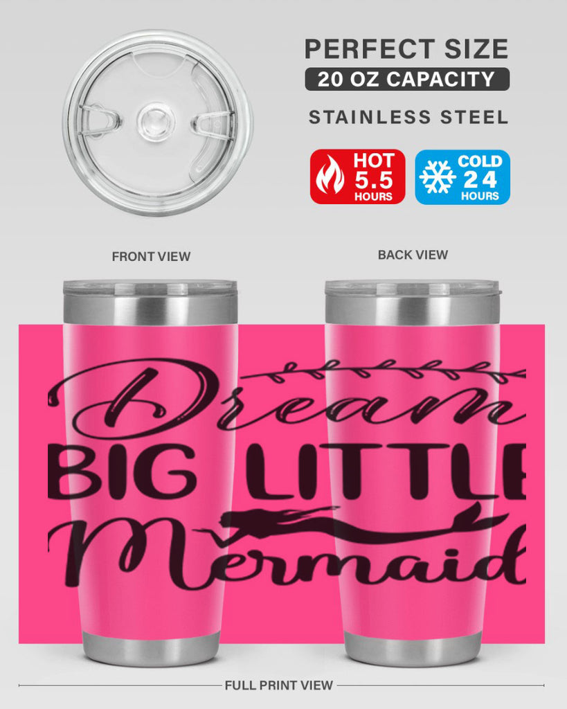 Dream big little mermaid 125#- mermaid- Tumbler