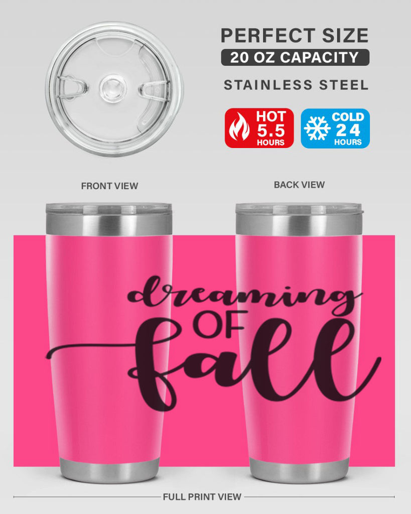 Dreaming Of Fall 73#- fall- Tumbler