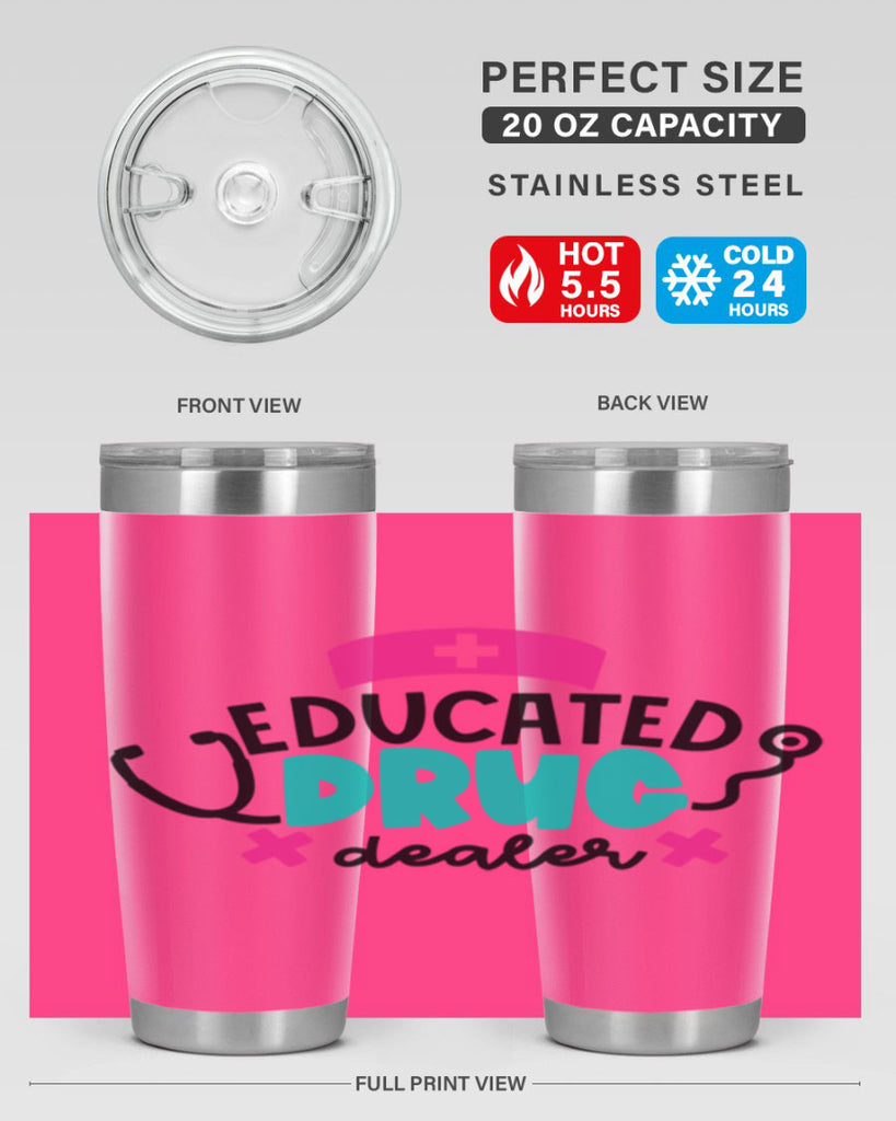 Educated Drug Dealer Style Style 195#- nurse- tumbler