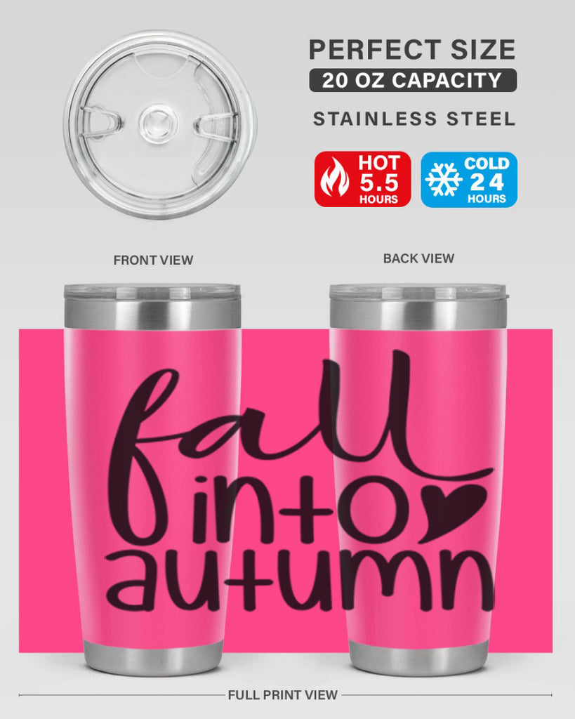 Fall Into Autumn 106#- fall- Tumbler