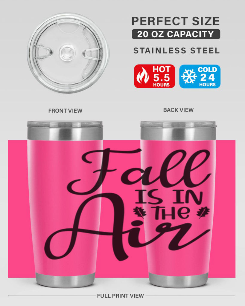 Fall Is In The Air 111#- fall- Tumbler