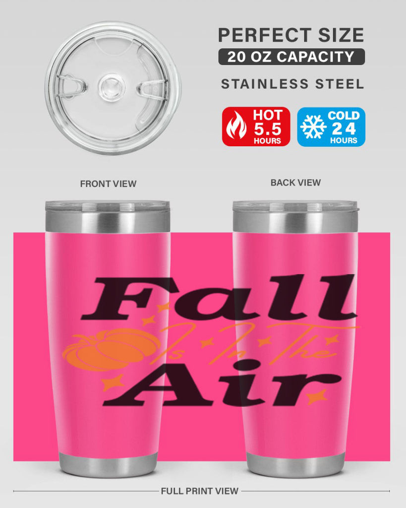Fall Is In The Air 114#- fall- Tumbler