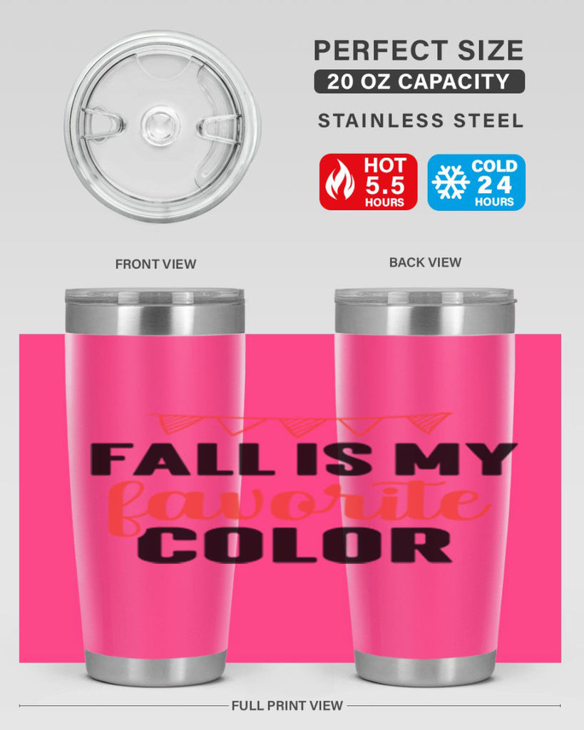 Fall is my favorite color 117#- fall- Tumbler