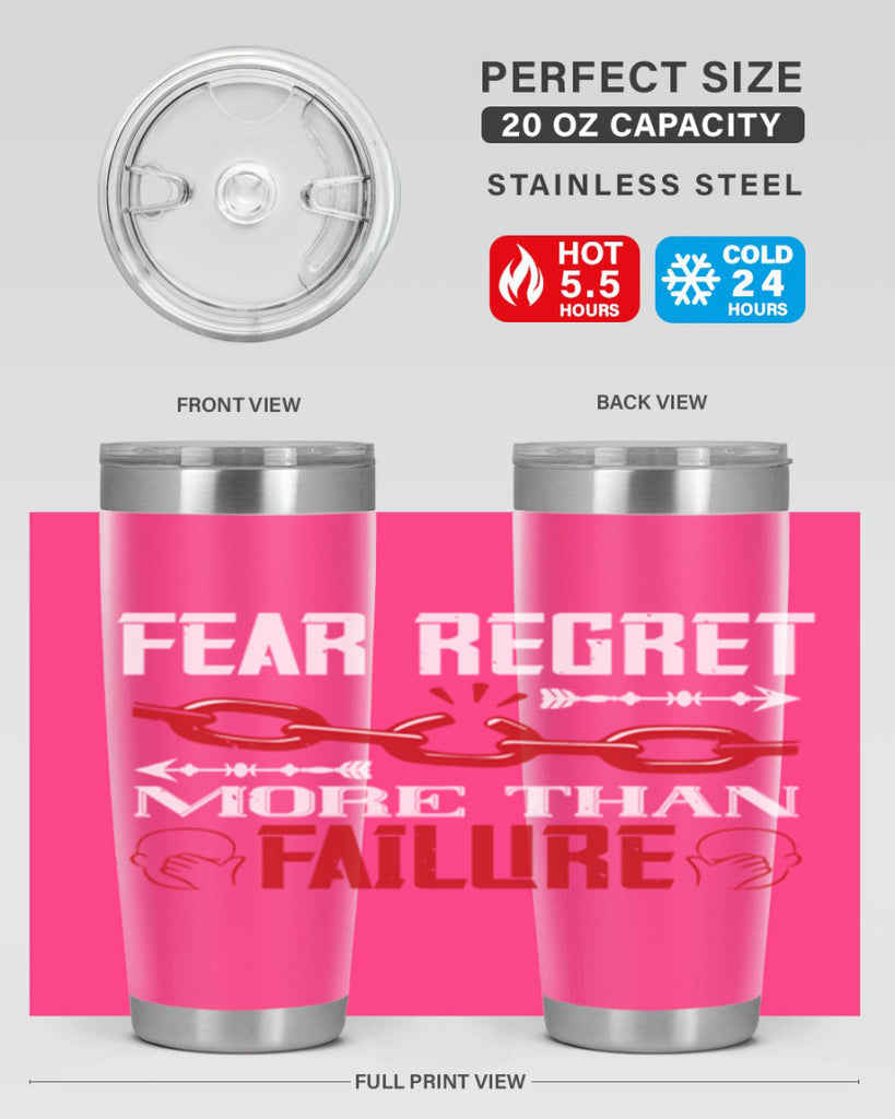 Fear regret more than failure Style 38#- coaching- tumbler