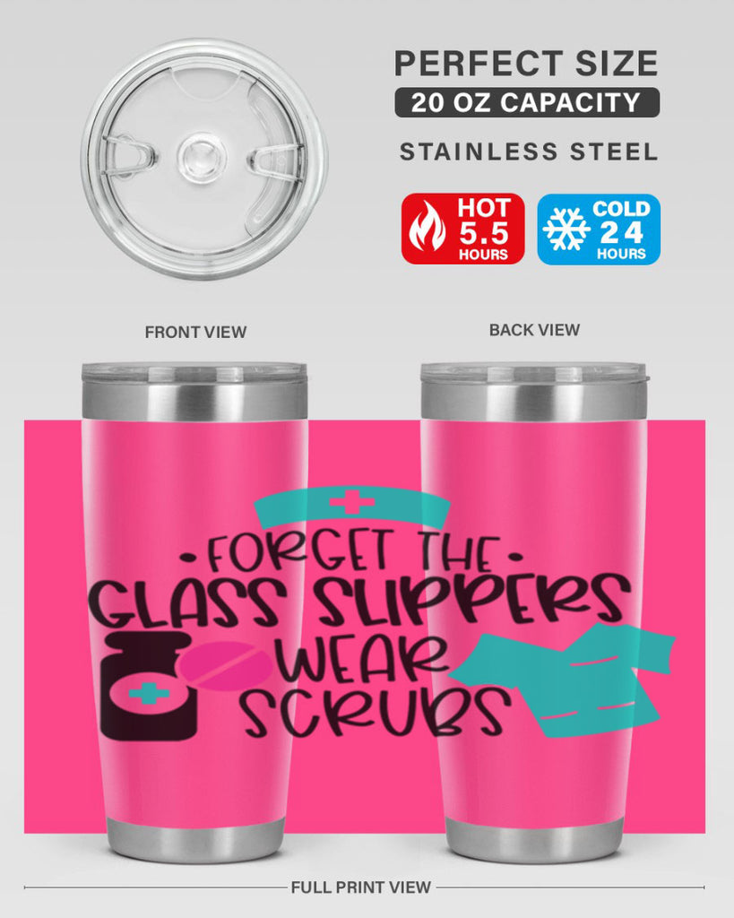 Forget The Glass Slippers Wear Scrubs Style Style 186#- nurse- tumbler