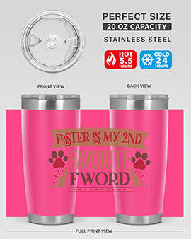 Foster is My nd Favorite FWord Style 11#- cat- Tumbler