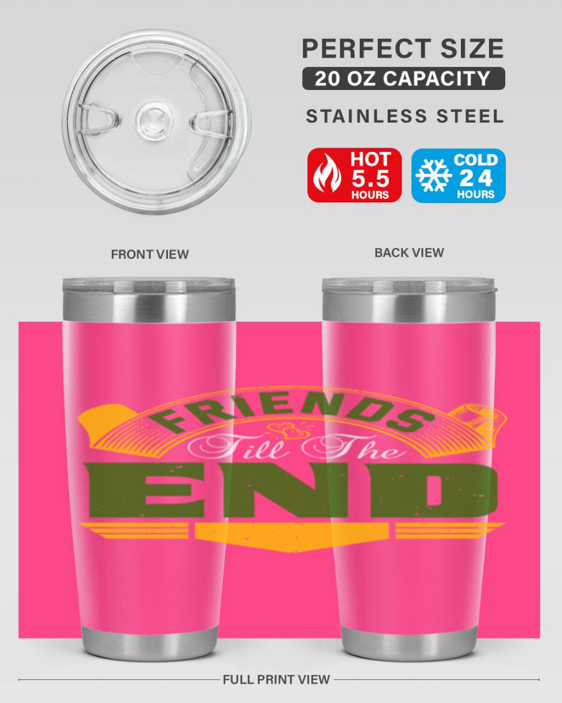 Friends ‘till the end Style 108#- Best Friend- Tumbler