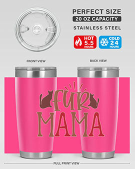 Fur Mama Style 13#- cat- Tumbler