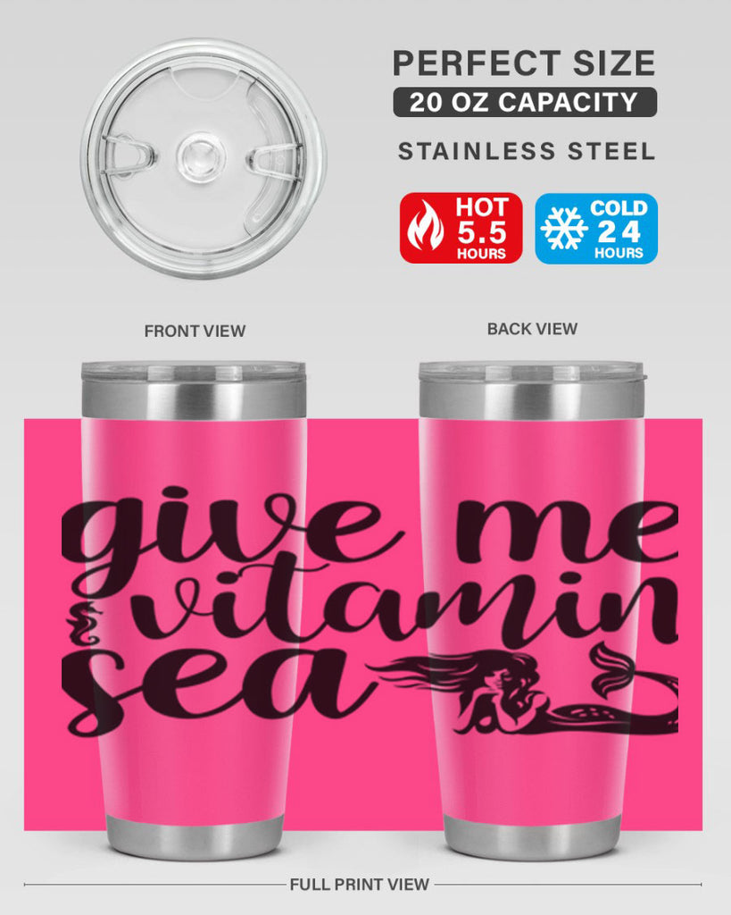 Give me vitamin sea 192#- mermaid- Tumbler