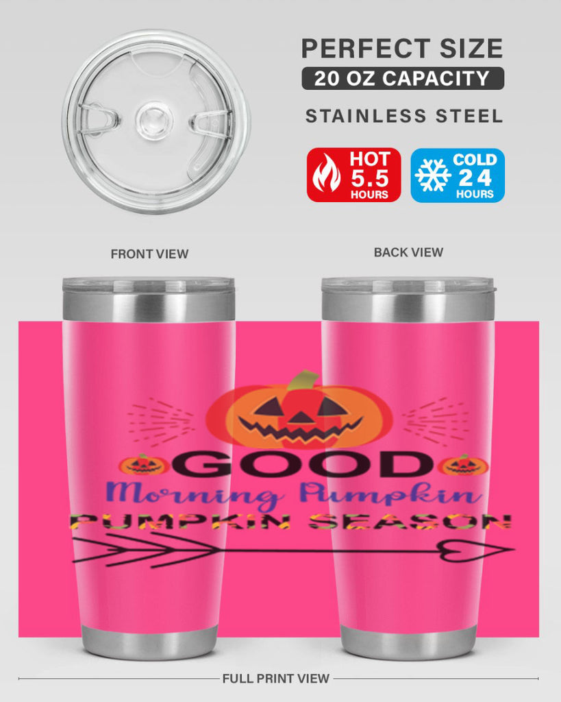 Goodmorningpumpkinpumpkinseason 210#- fall- Tumbler