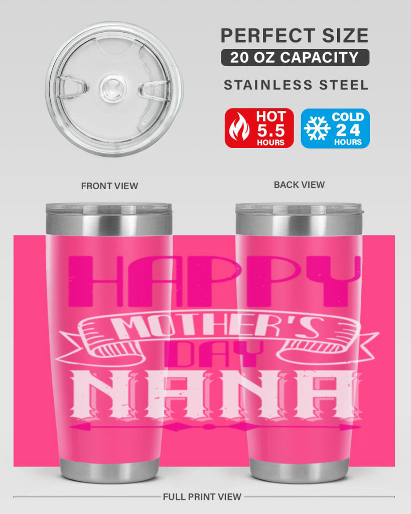 HAPPY mothers day nana 29#- grandma - nana- Tumbler