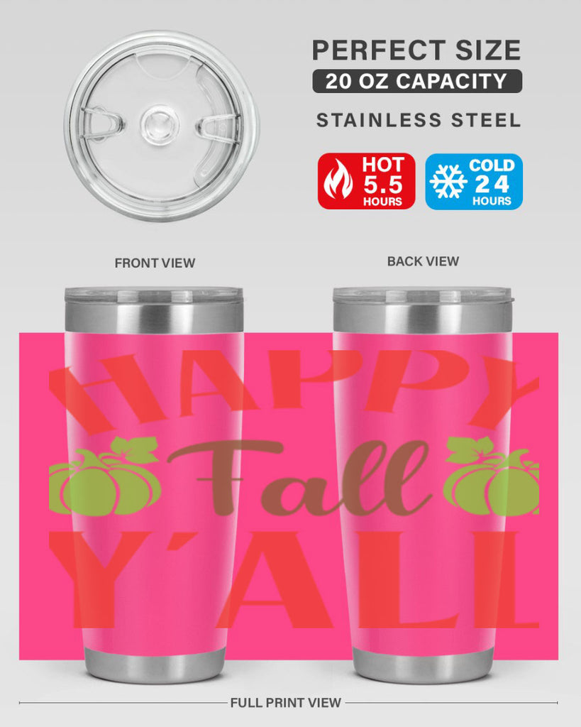 Happy Fall Y all 223#- fall- Tumbler