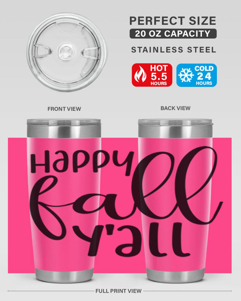 Happy Fall Y all 224#- fall- Tumbler