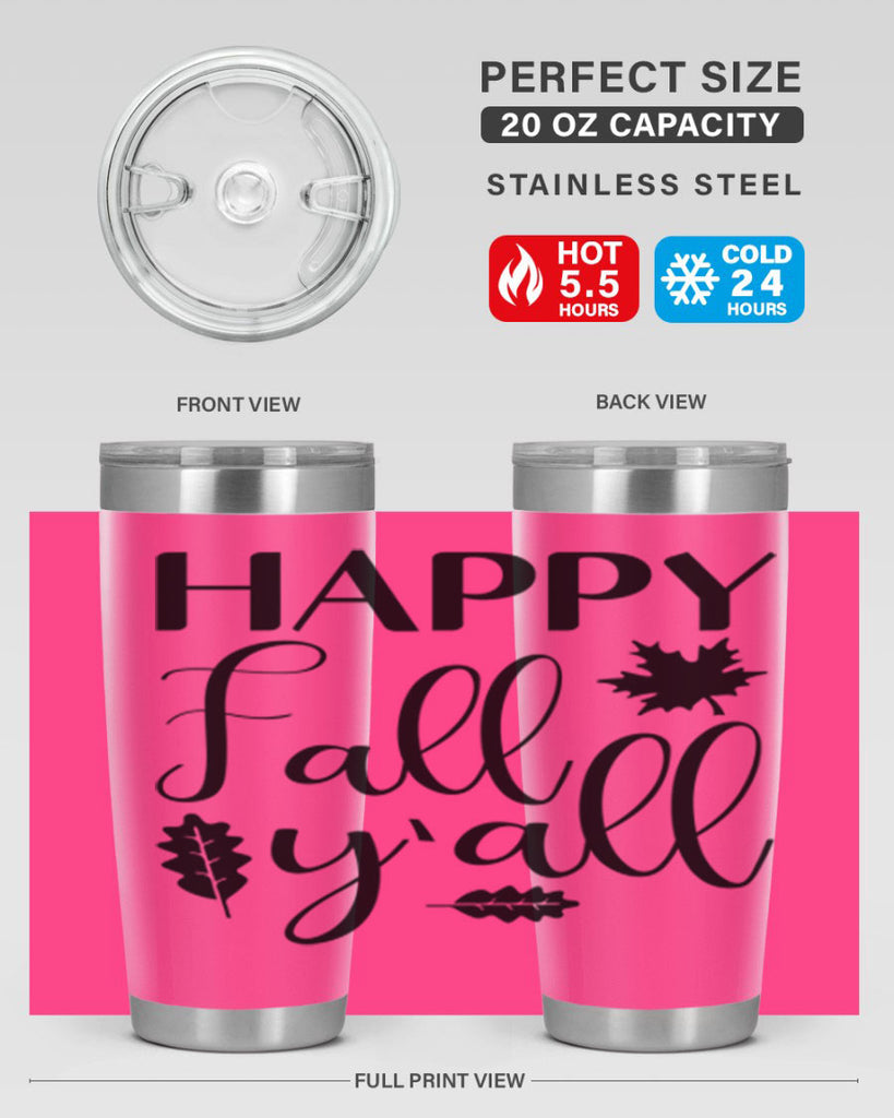 Happy Fall Y all 225#- fall- Tumbler