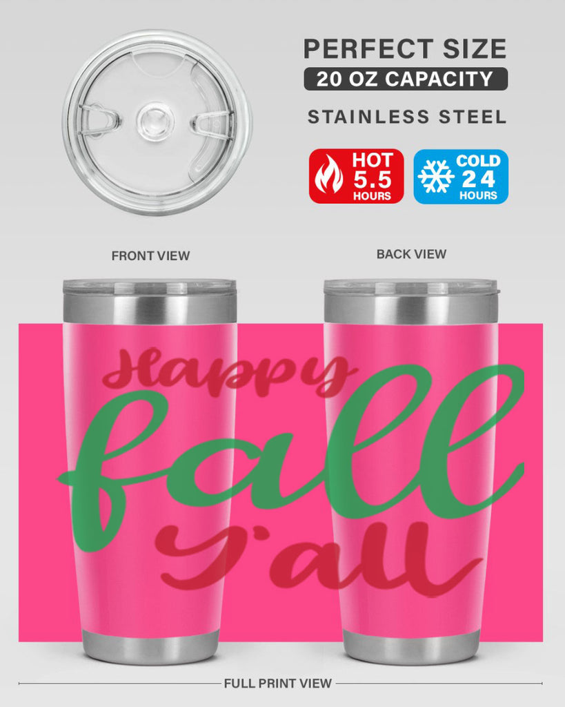Happy Fall Y all 226#- fall- Tumbler