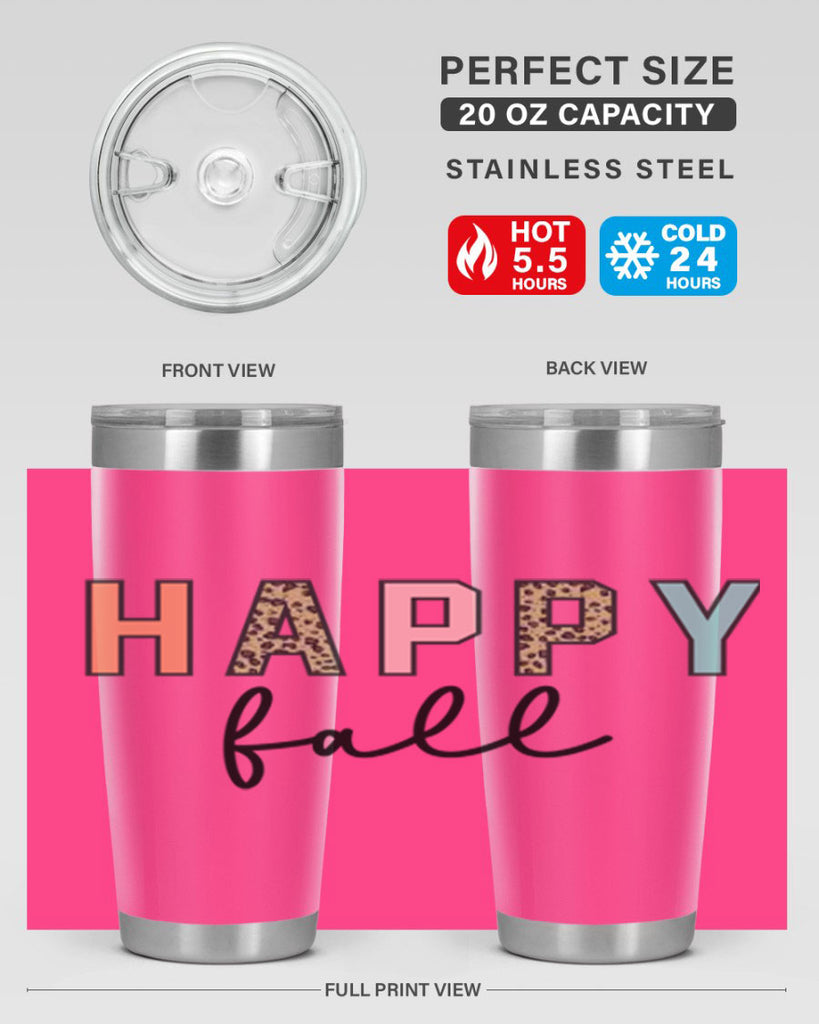 Happy fall 221#- fall- Tumbler