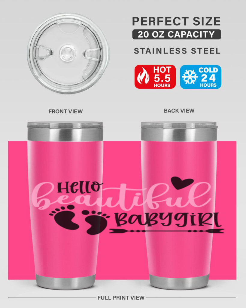 Hello Beautiful Babygirl Style 94#- baby- tumbler
