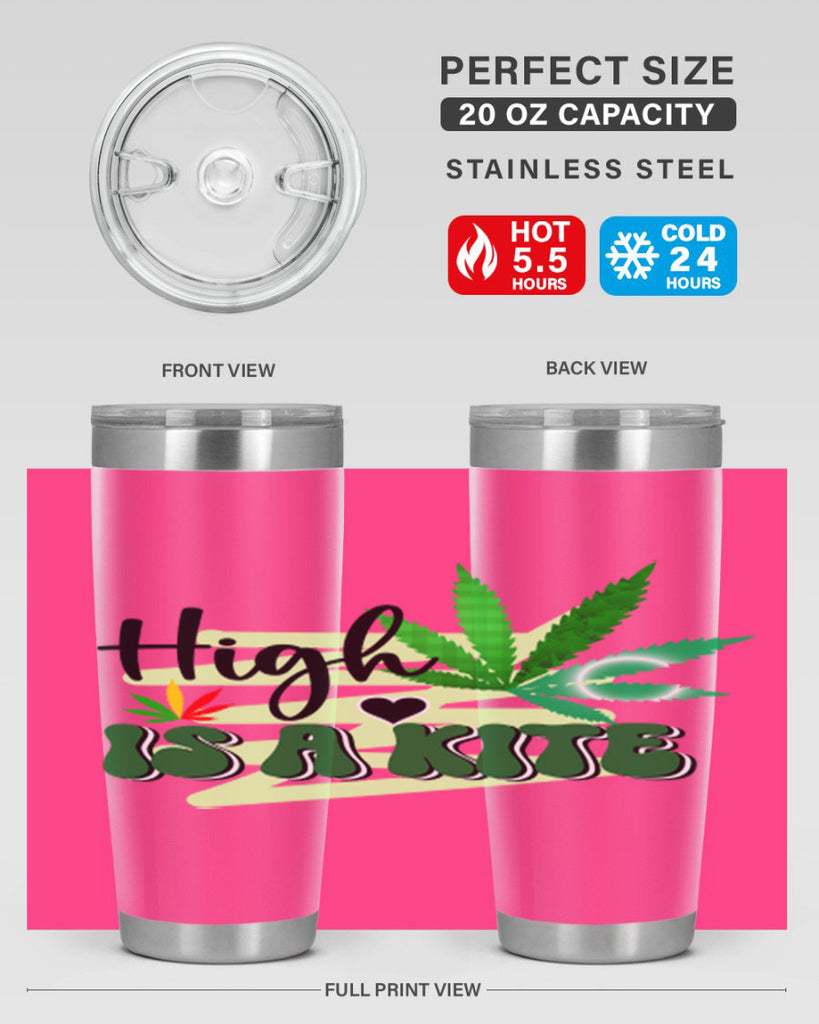 High is a Kite 116#- marijuana- Tumbler