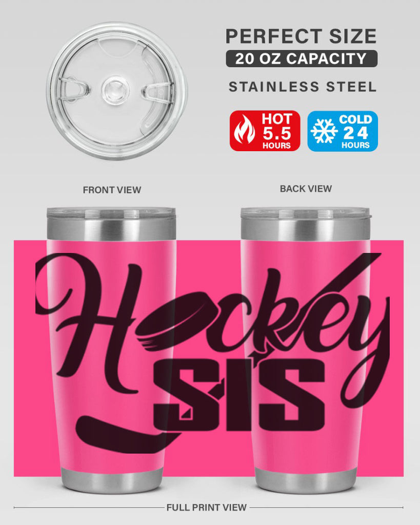 Hockey sis 1185#- hockey- Tumbler