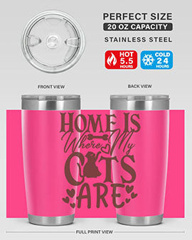 Home Is Where My Cats Are Style 15#- cat- Tumbler