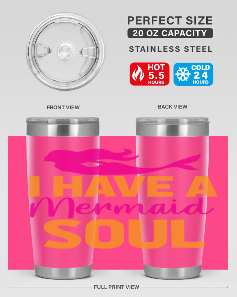 I Have A Mermaid Soul 207#- mermaid- Tumbler