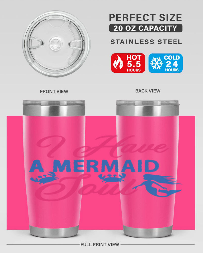 I Have A Mermaid Soul 208#- mermaid- Tumbler