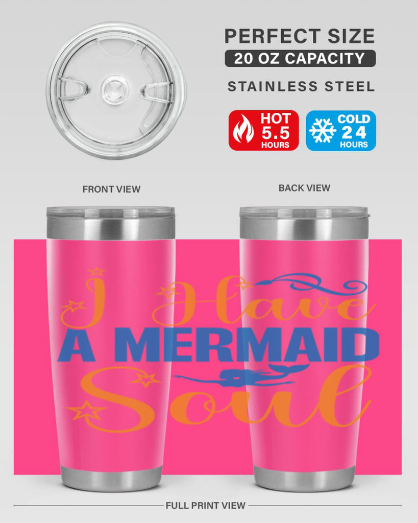 I Have a Mermaid Soul 211#- mermaid- Tumbler