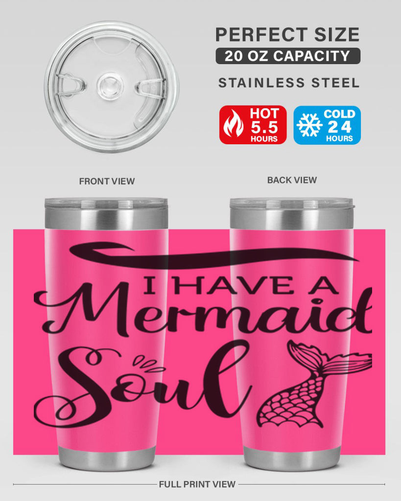 I have a Mermaid soul 228#- mermaid- Tumbler