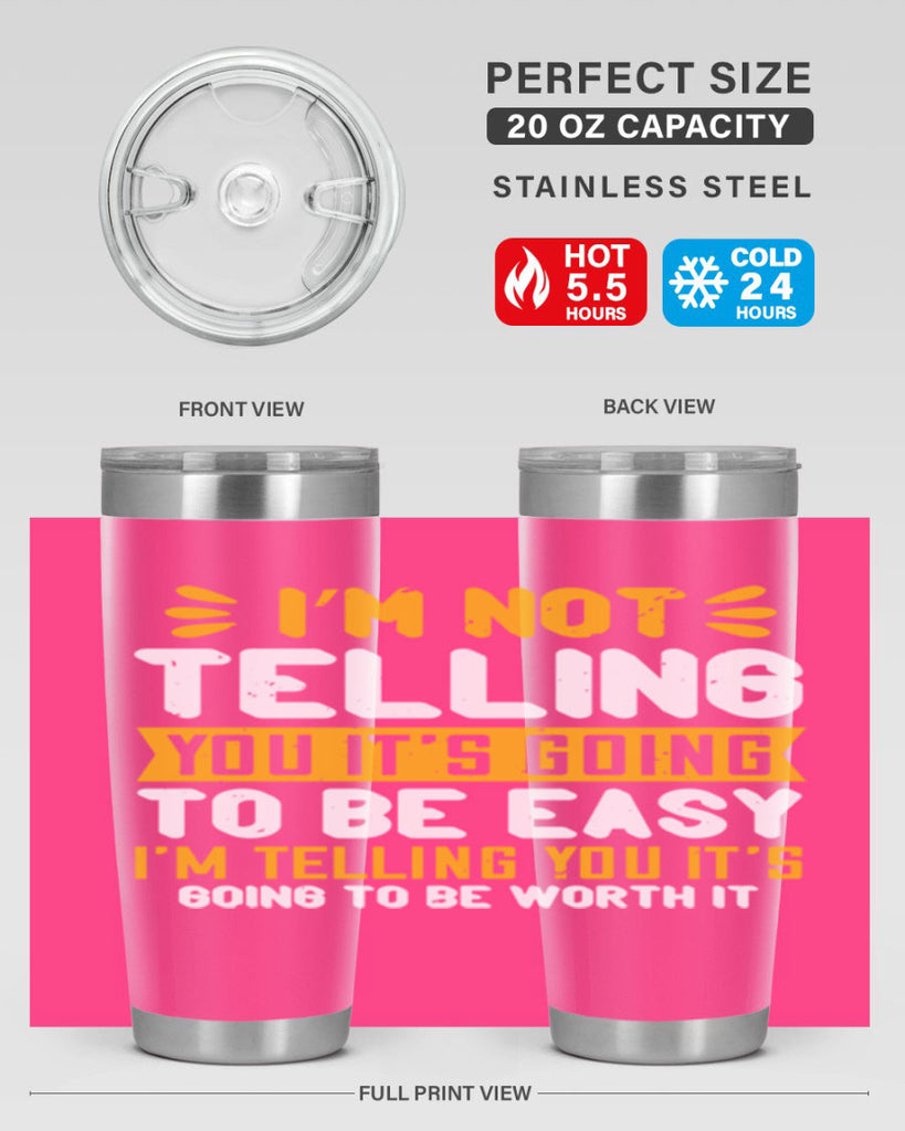 I’m not telling you it’s going to be easy Style 301#- nurse- tumbler