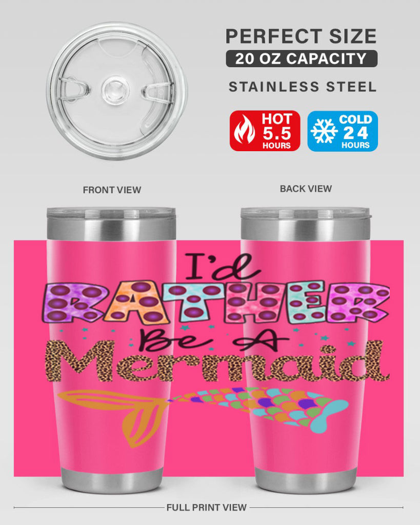 Id Rather Be A Mermaid 241#- mermaid- Tumbler