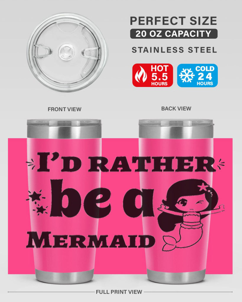 Id rather be a Mermaid 240#- mermaid- Tumbler