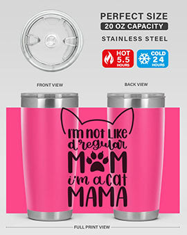 Im Not Like A Regular Mom Style 95#- cat- Tumbler