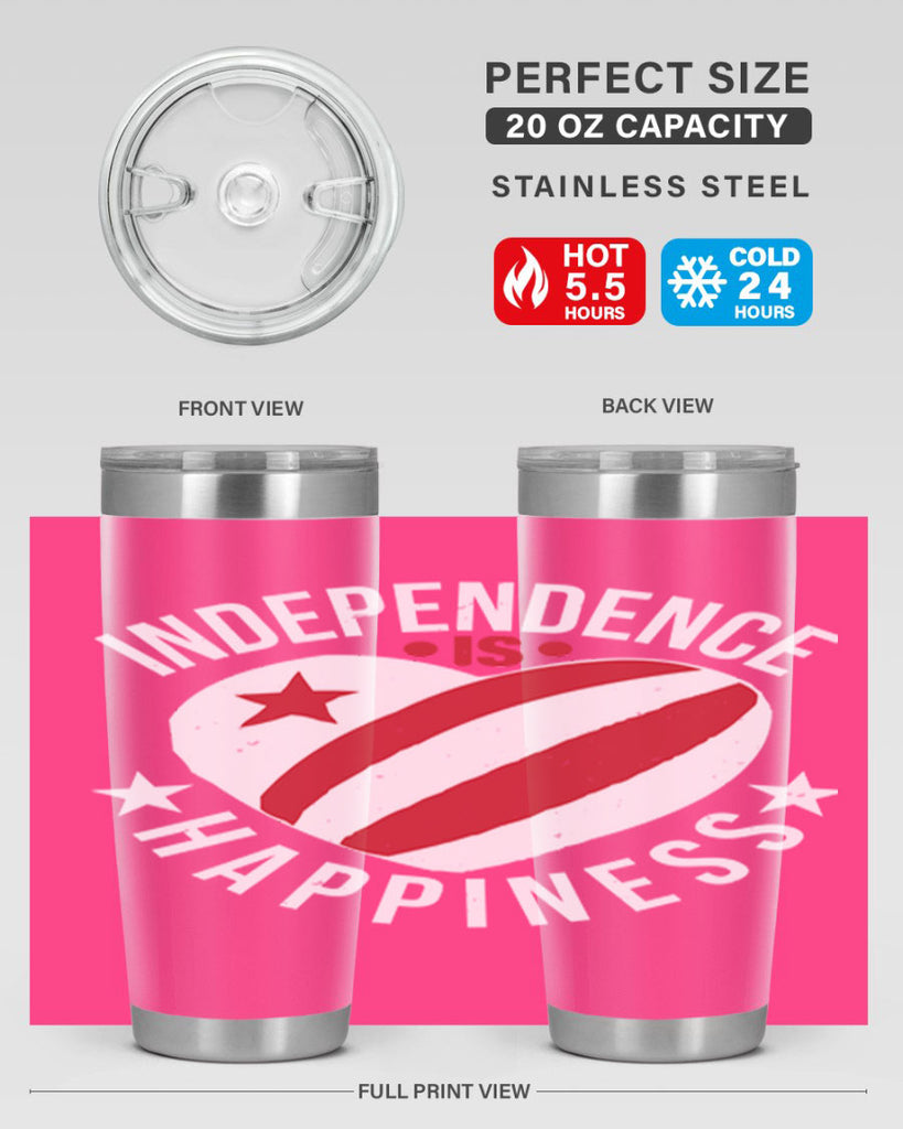 Independence is Happyness Style 25#- Fourt Of July- Tumbler