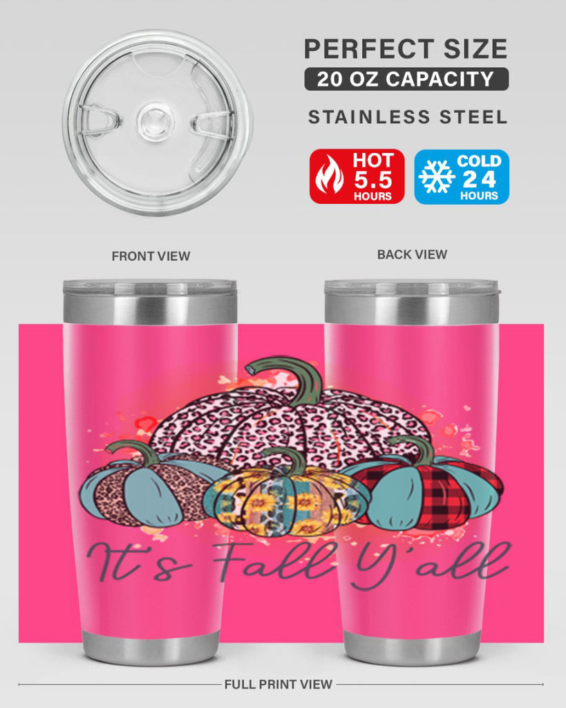 Its Fall Yall 377#- fall- Tumbler