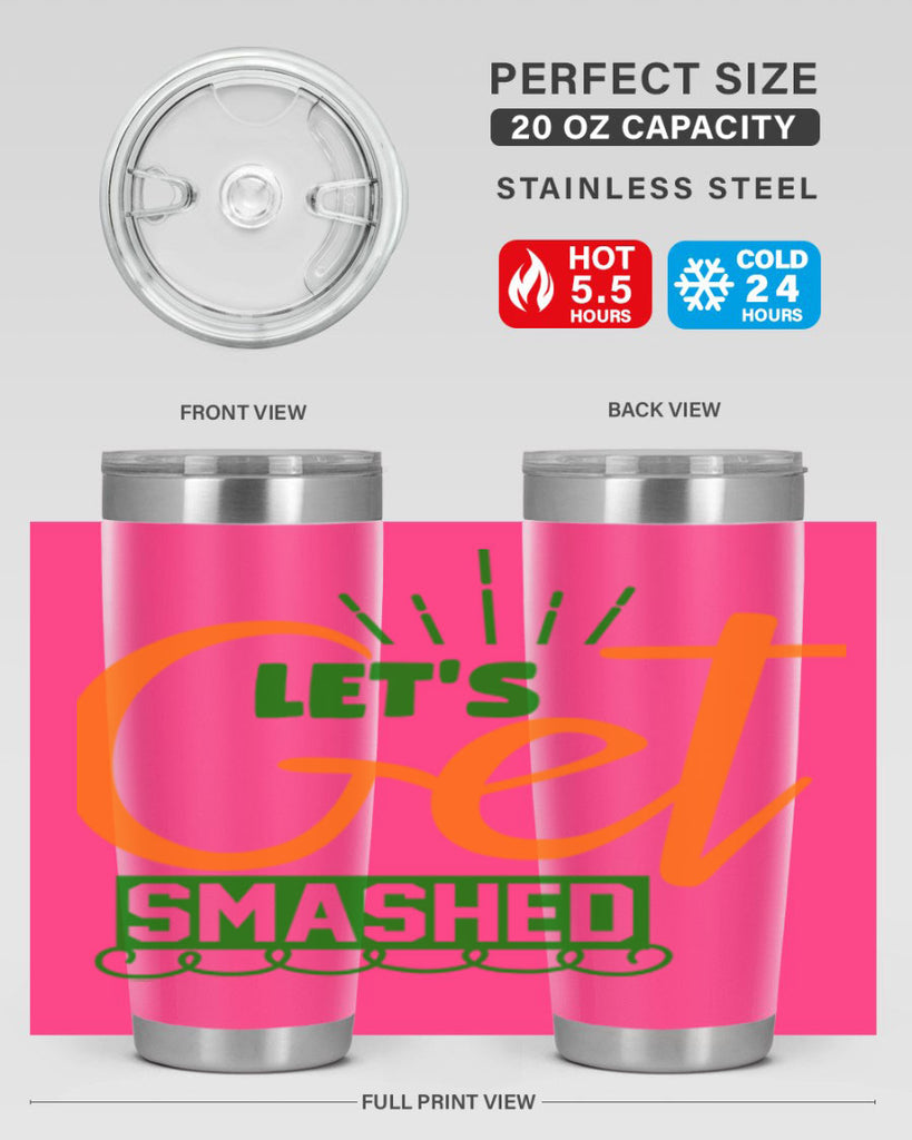Let s Get Smashed 398#- fall- Tumbler