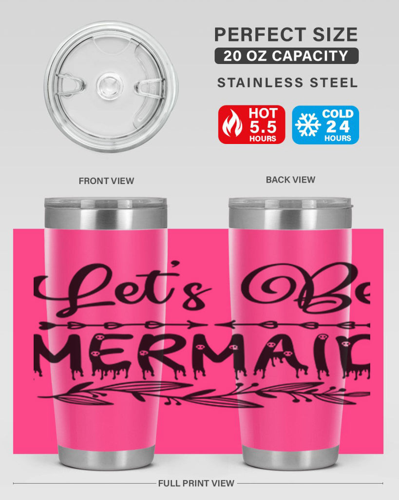 Lets be mermaid 292#- mermaid- Tumbler