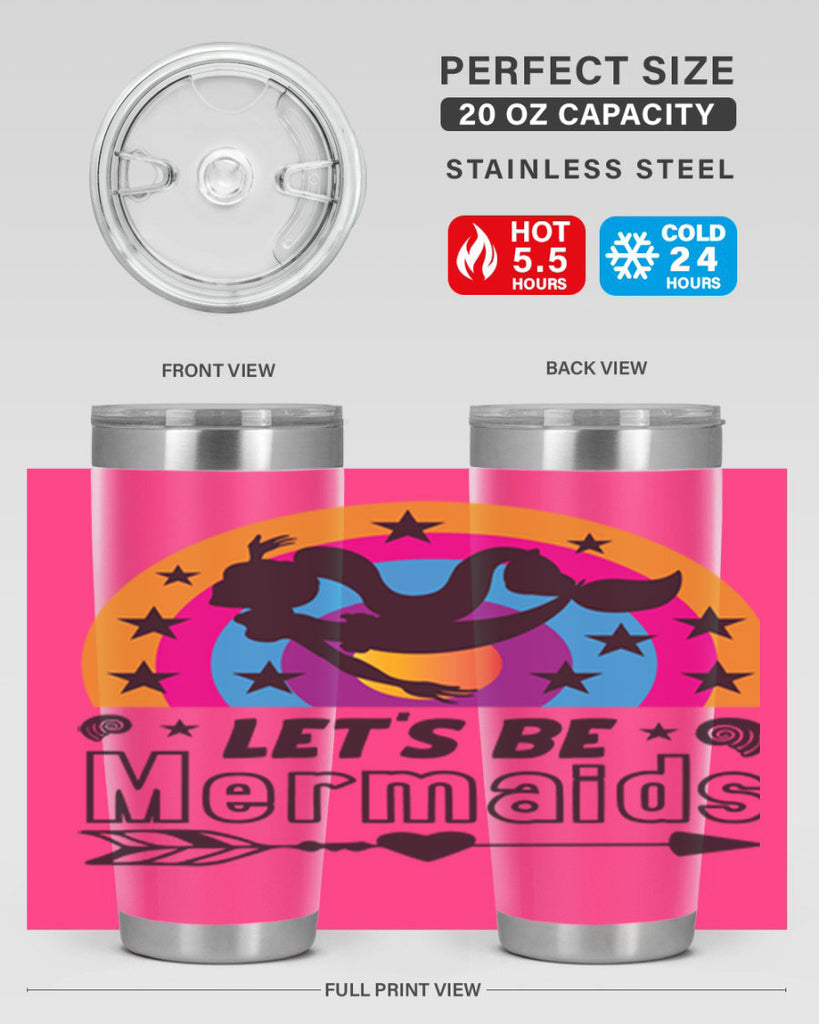 Lets be mermaids 300#- mermaid- Tumbler