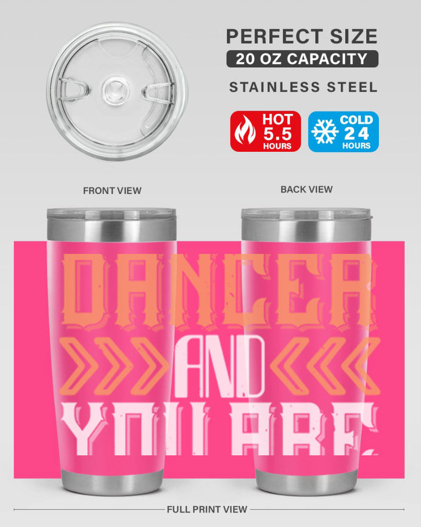 Life is the dancer and you are the dance 27#- dance- Tumbler