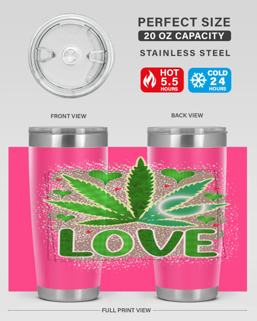 Love 188#- marijuana- Tumbler