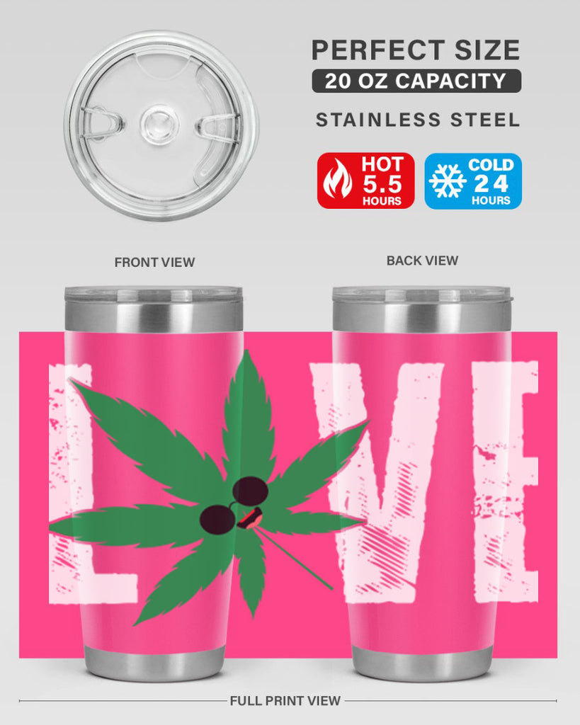 Love 195#- marijuana- Tumbler